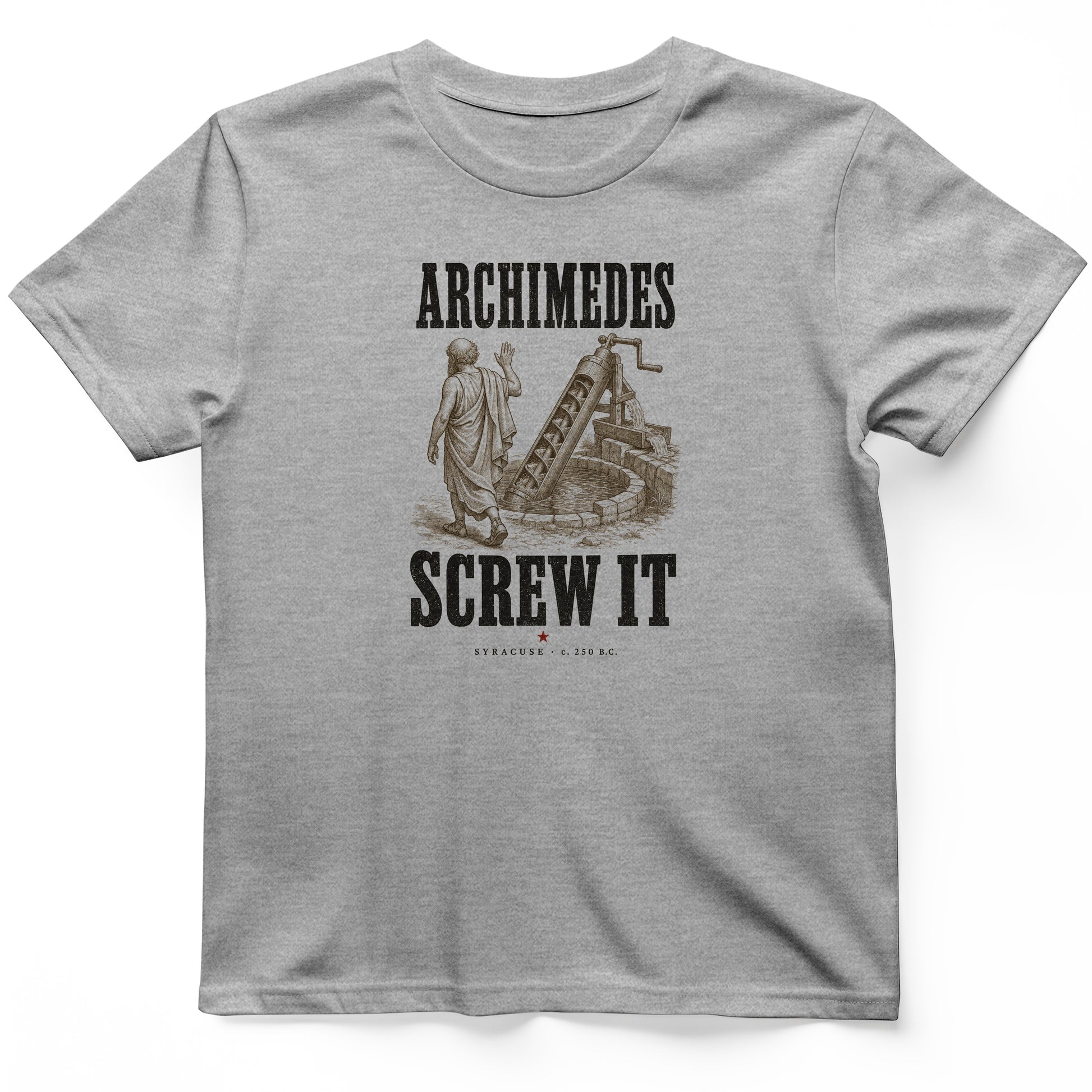 Archimedes Screw It T-Shirt