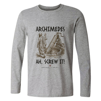 Archimedes Screw It Long Sleeve T-Shirt
