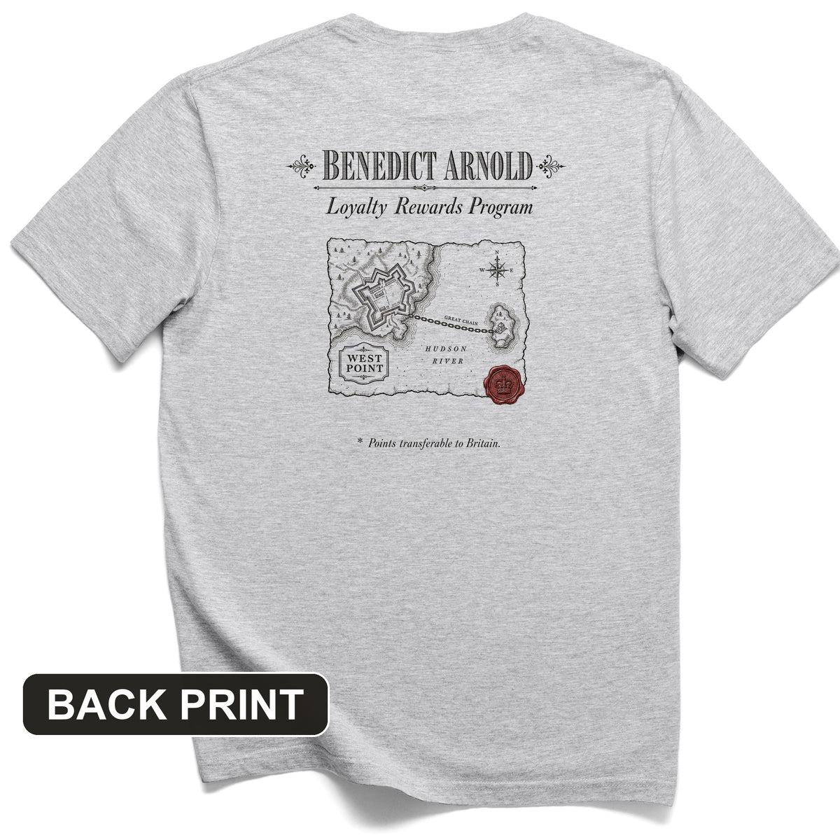 Benedict Arnold Loyalty Rewards Program Back Print T-Shirt
