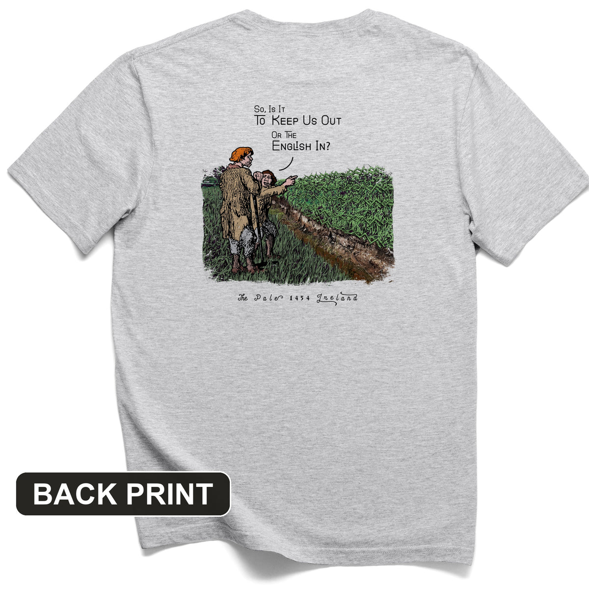 Beyond The Pale Back Print T-Shirt