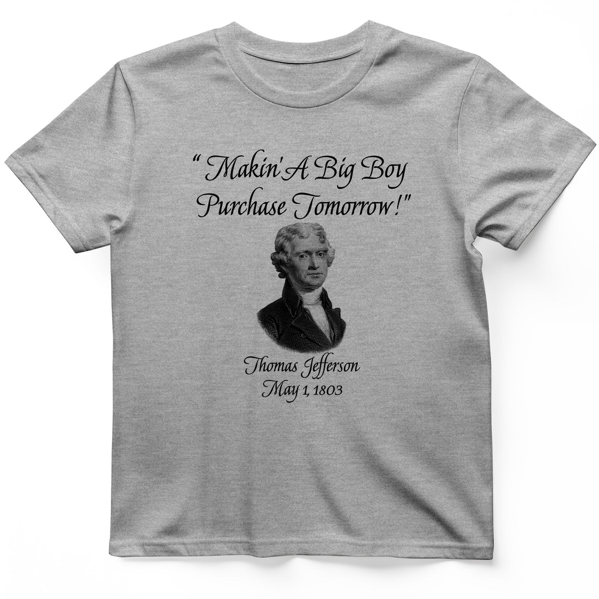 Big Boy Purchase T-Shirt