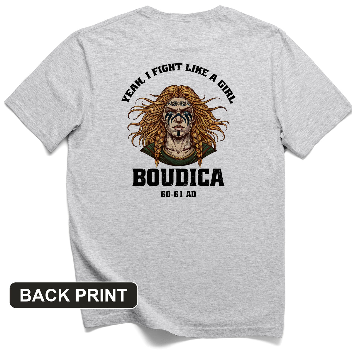 Boudica Back Print T-Shirt