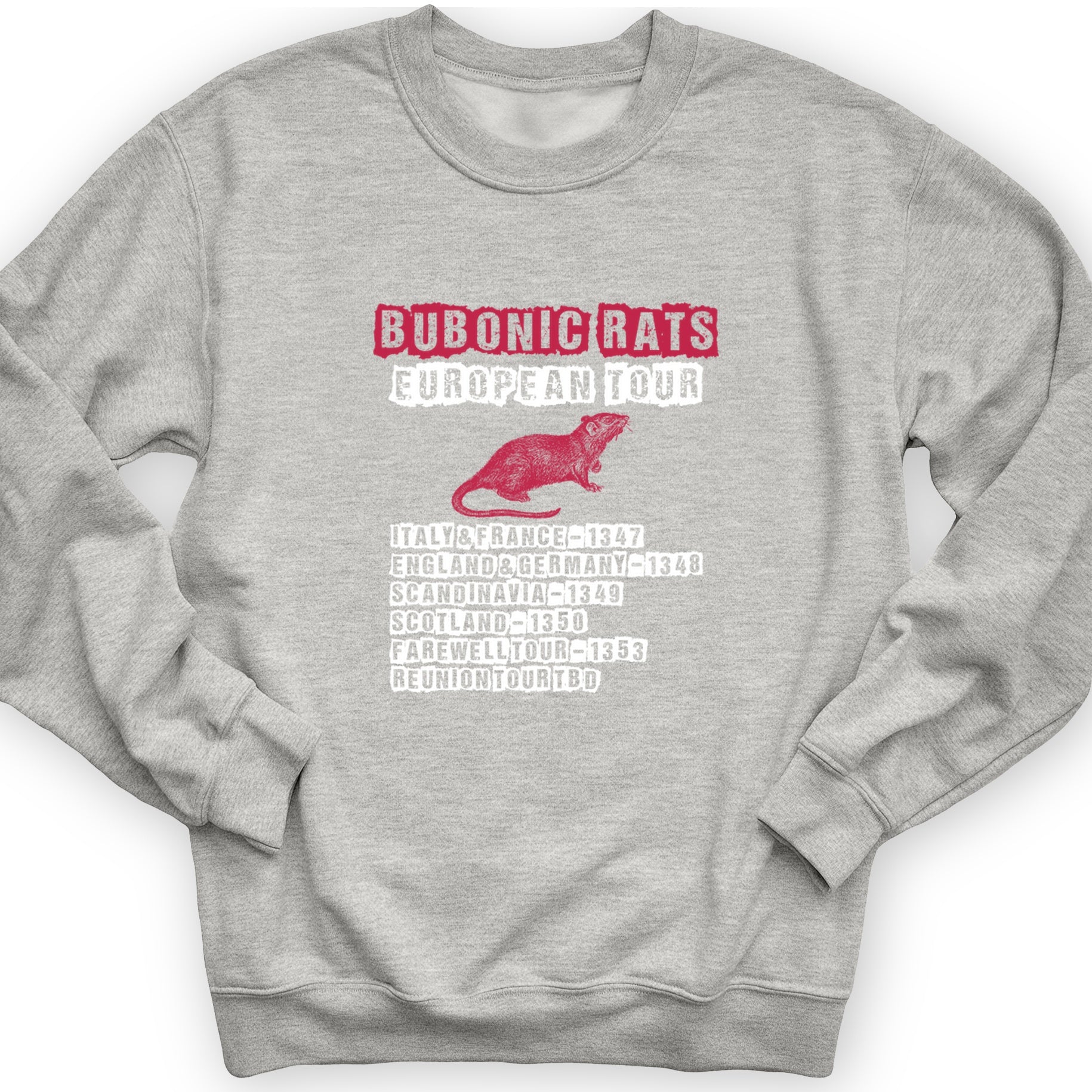 Bubonic Rats World Tour Crewneck