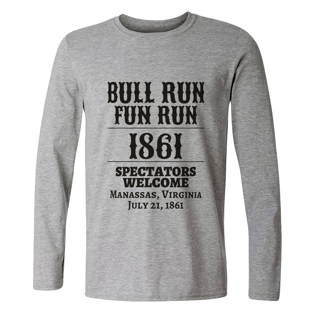 Bull Run Fun Run 1861 Long Sleeve T-Shirt