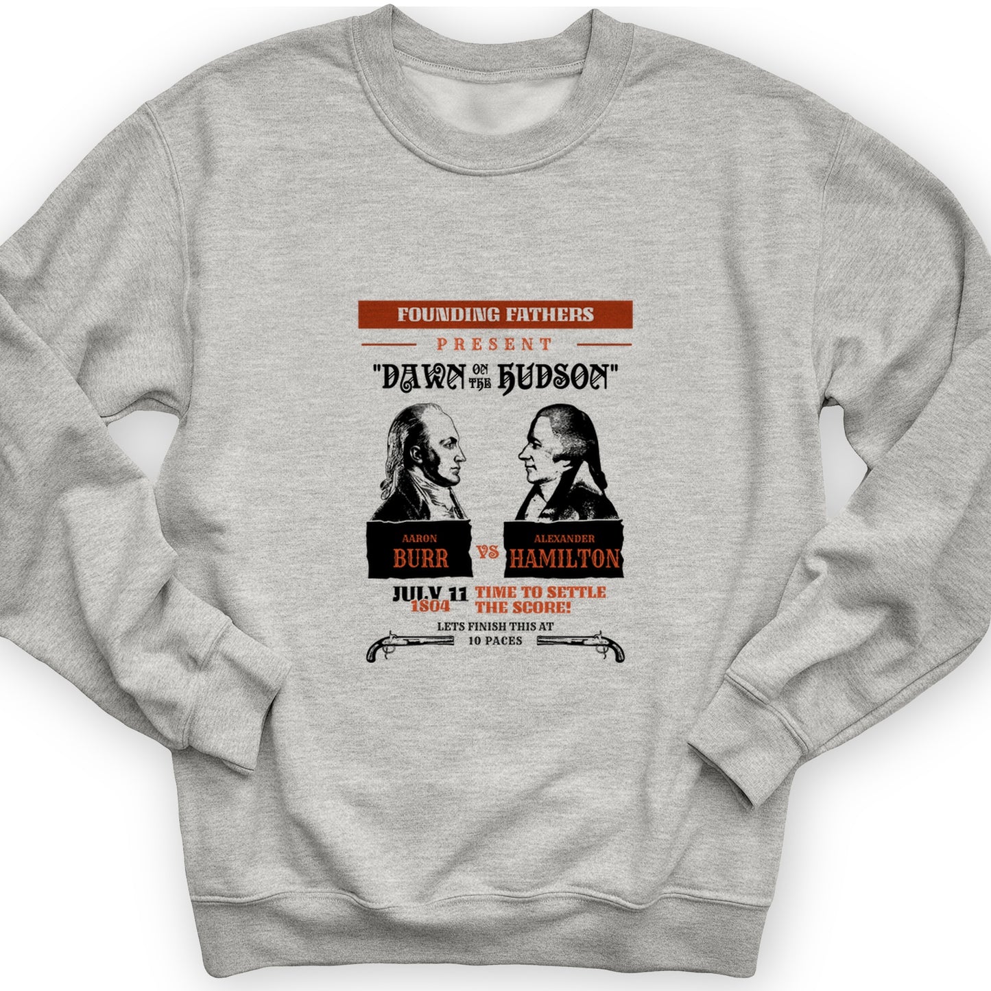 Burr vs Hamilton Crewneck
