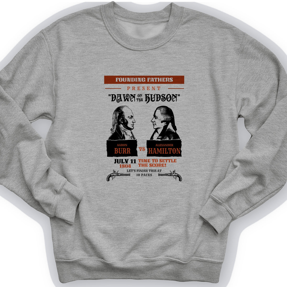 Burr vs Hamilton Crewneck