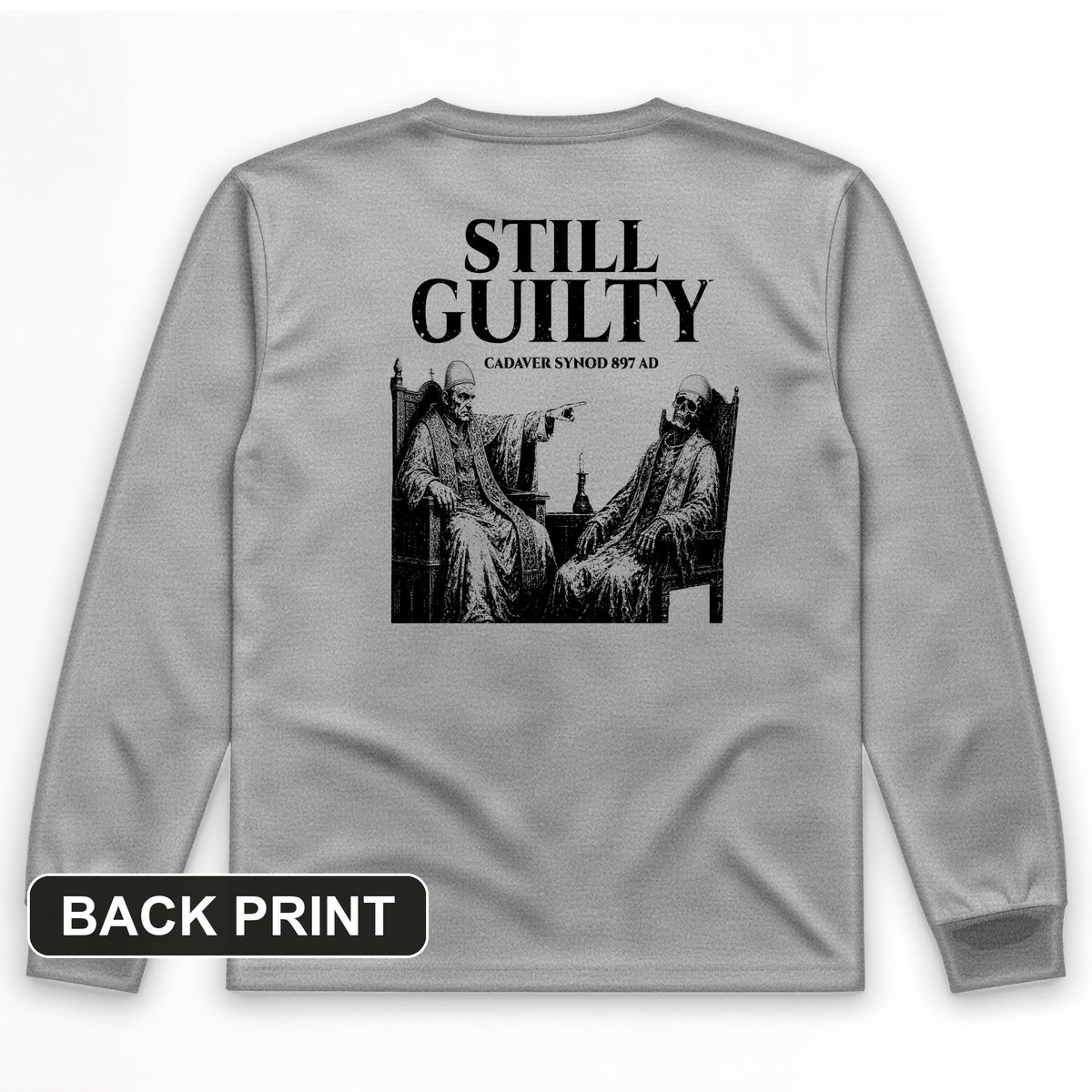 Cadaver Synod Back Print Long Sleeve T-Shirt