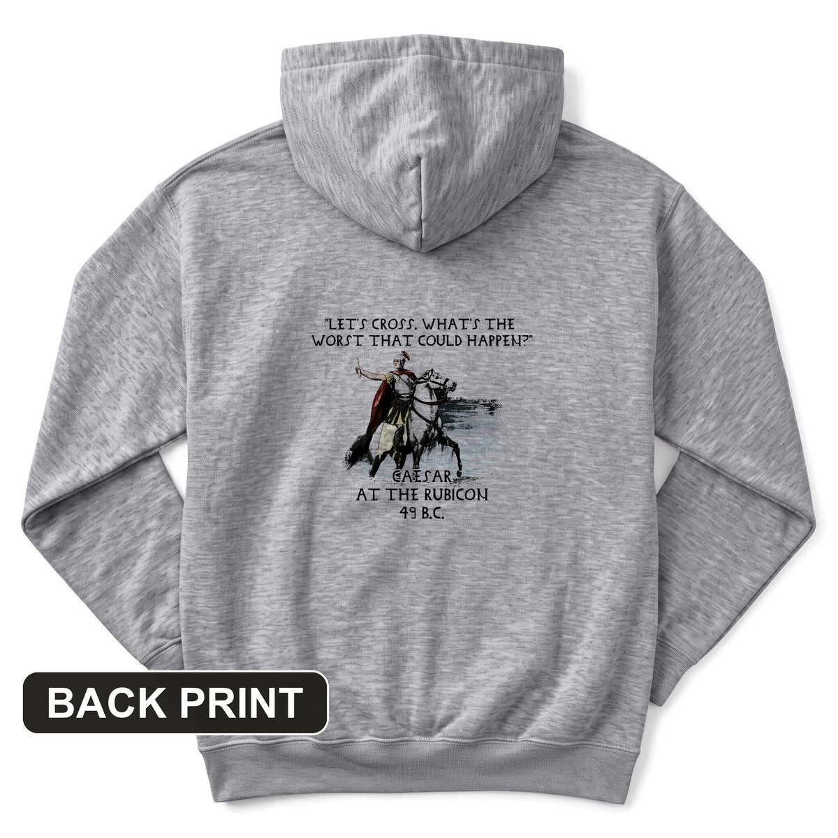 Caesar Cross Rubicon Back Print Hoodie