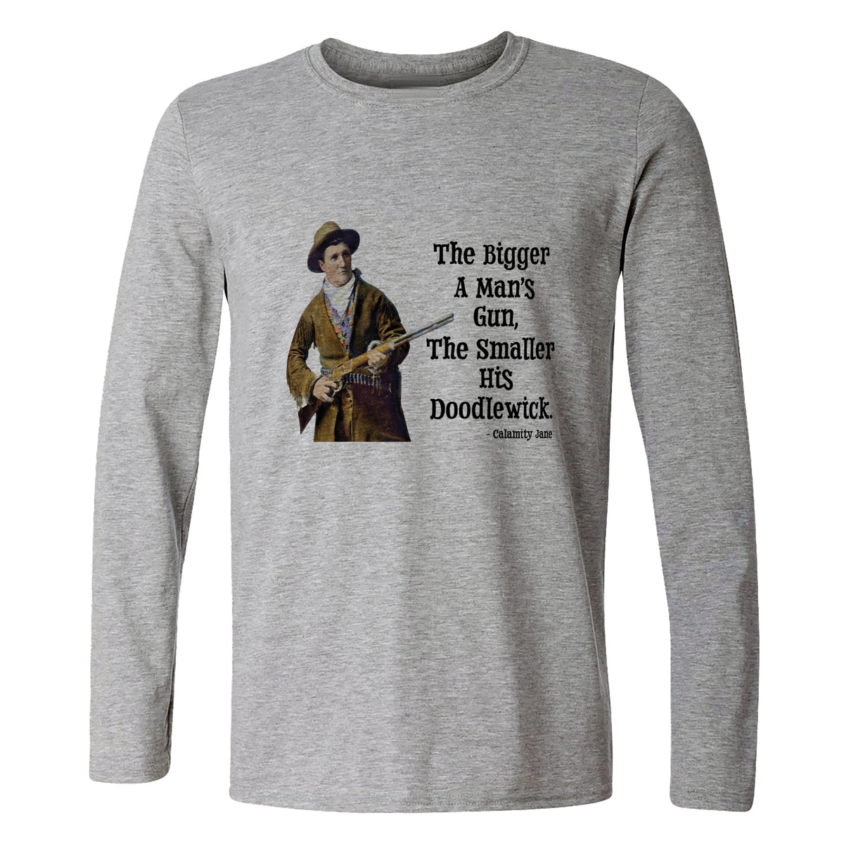 Calamity Jane Long Sleeve T-Shirt