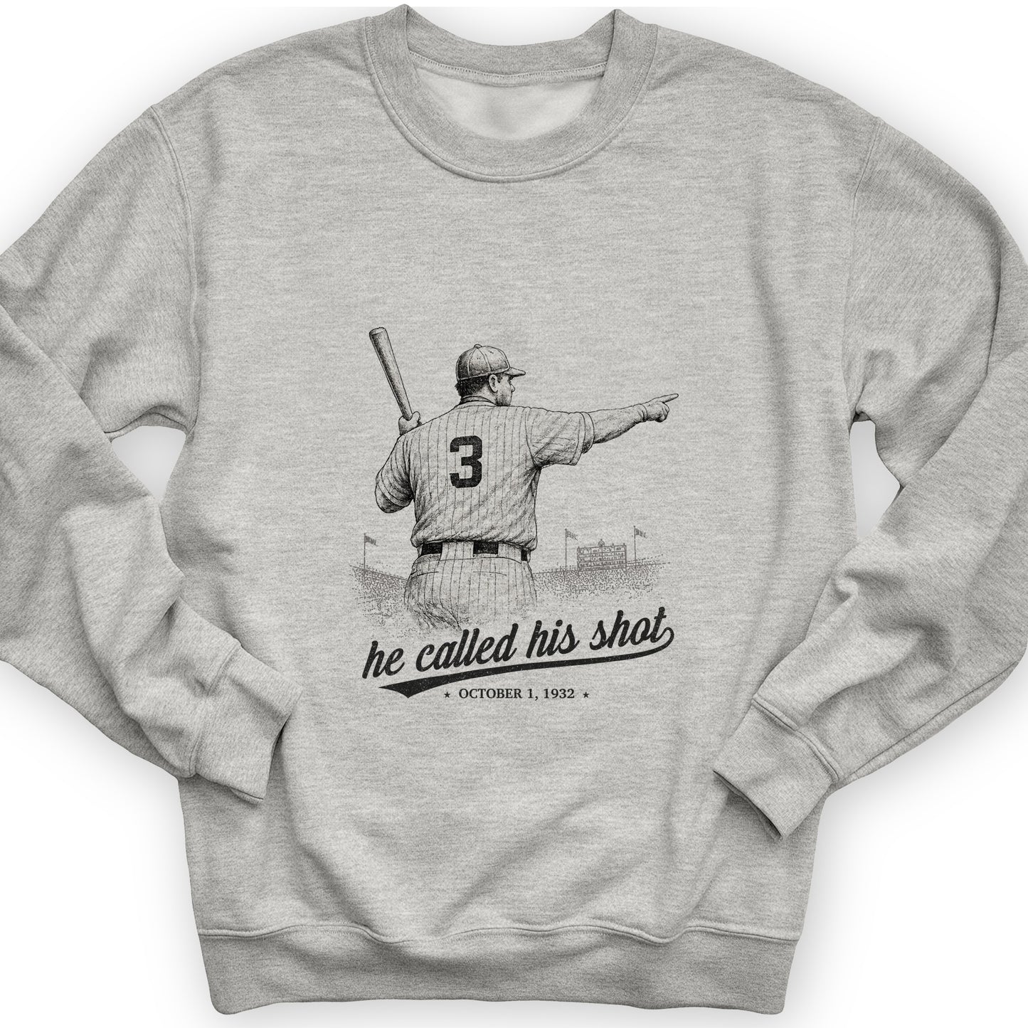 Called His Shot Sweatshirt