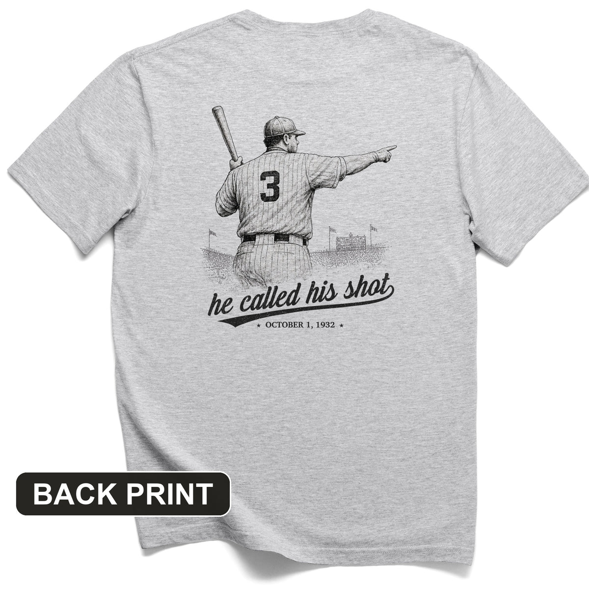 Called His Shot Back Print T-Shirt