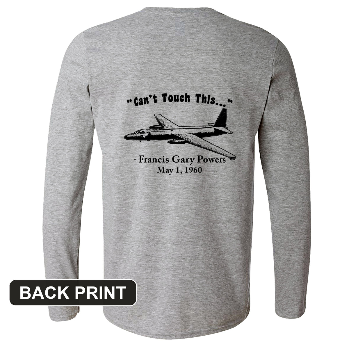 Can't Touch This Back Print Long Sleeve T-Shirt