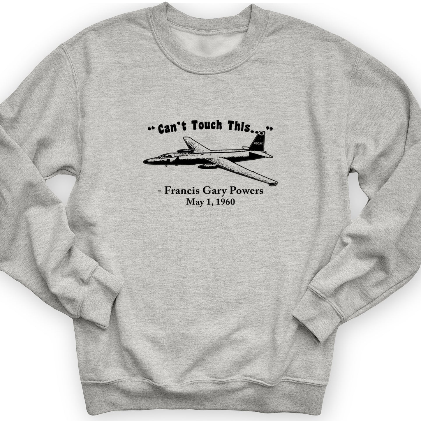 Can't Touch This Crewneck