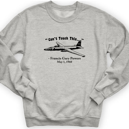 Can't Touch This Crewneck