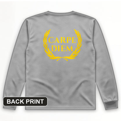 Carpe Diem Back Print Long Sleeve T-Shirt