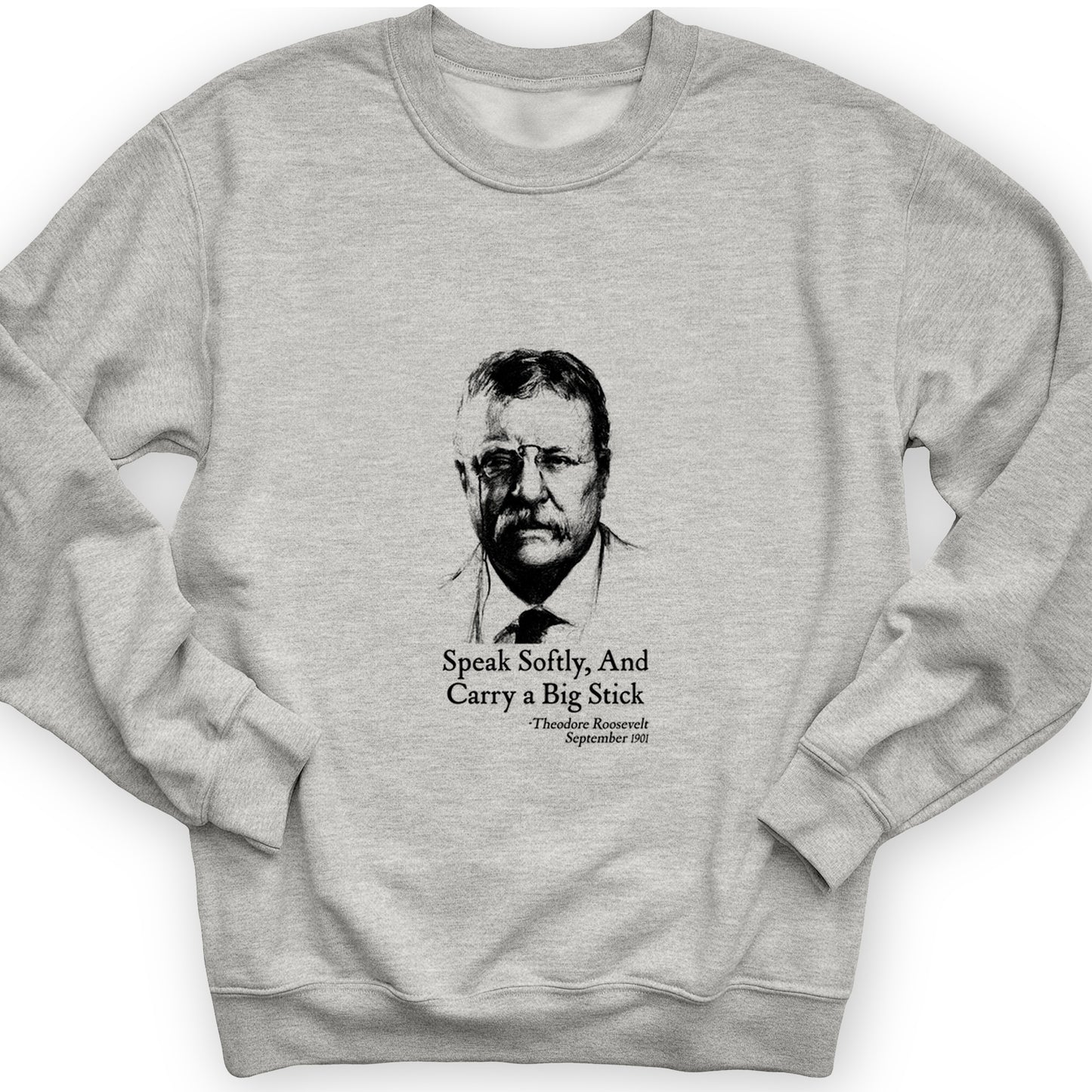 Carry A Big Stick Crewneck