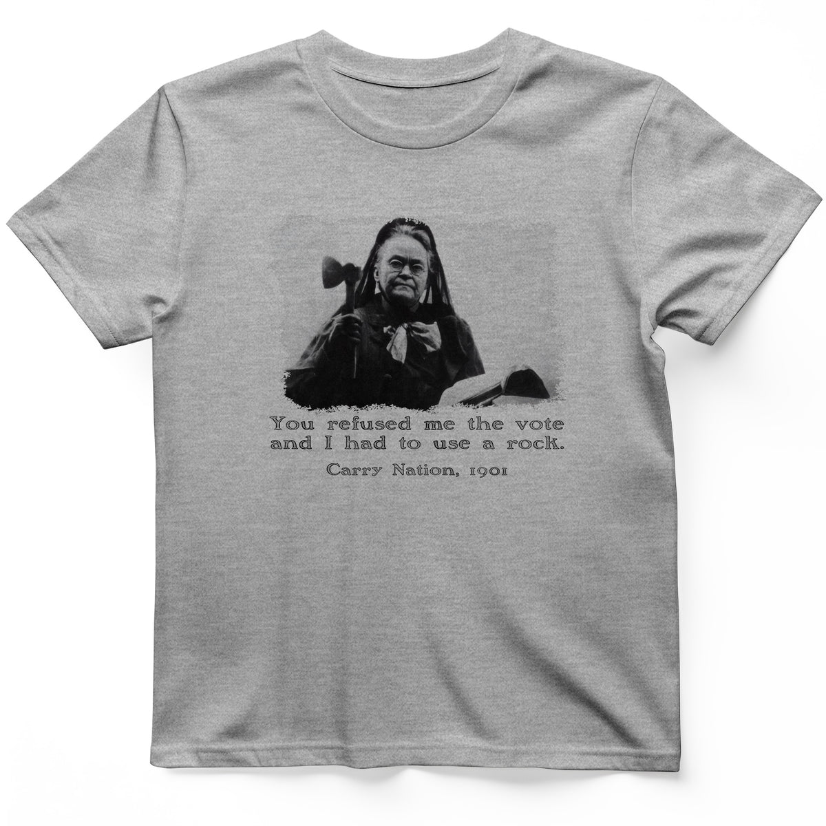 Carry Nation T-Shirt