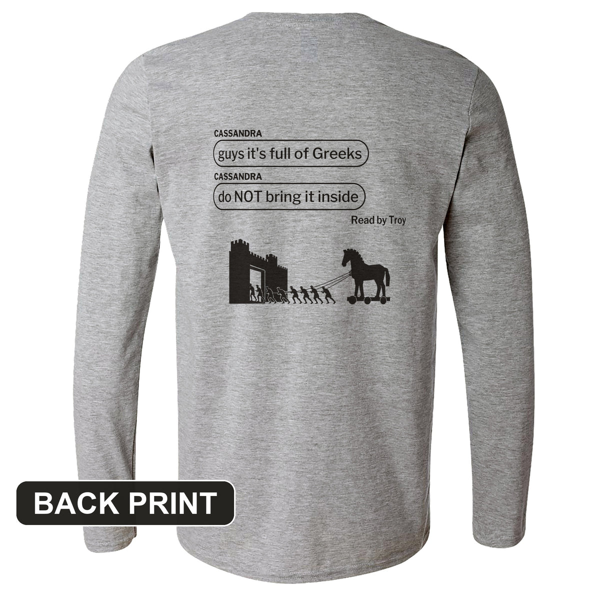 Cassandra Left On Read Back Print Long Sleeve T-Shirt