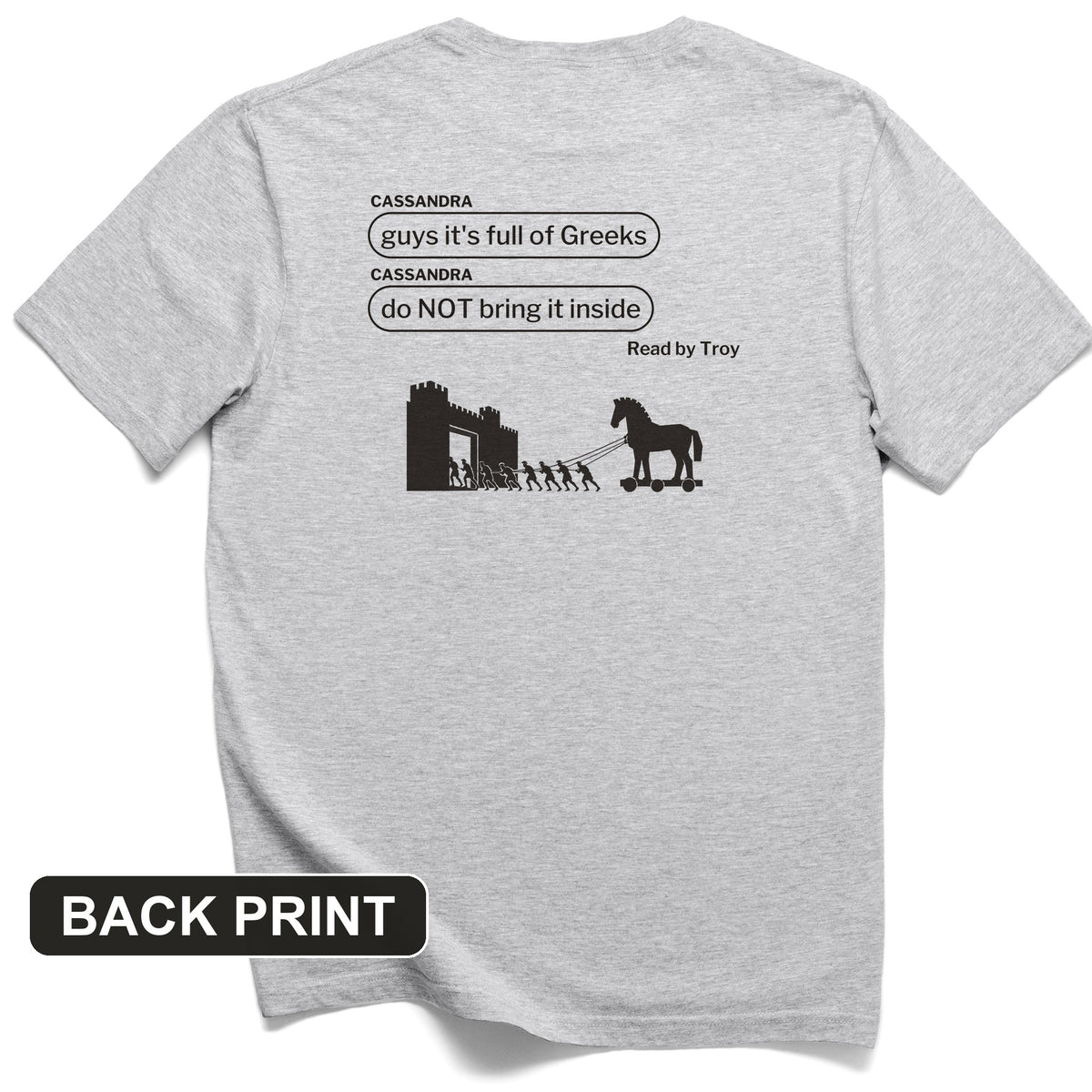 Cassandra Left On Read Back Print T-Shirt