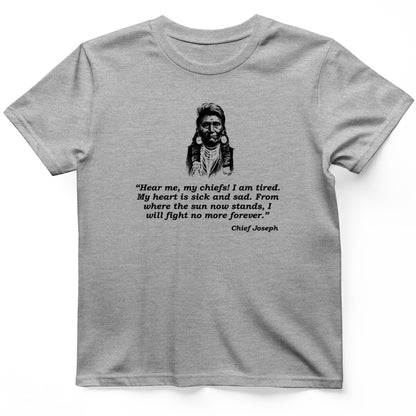Chief Joseph Fight No More  T- Shirt