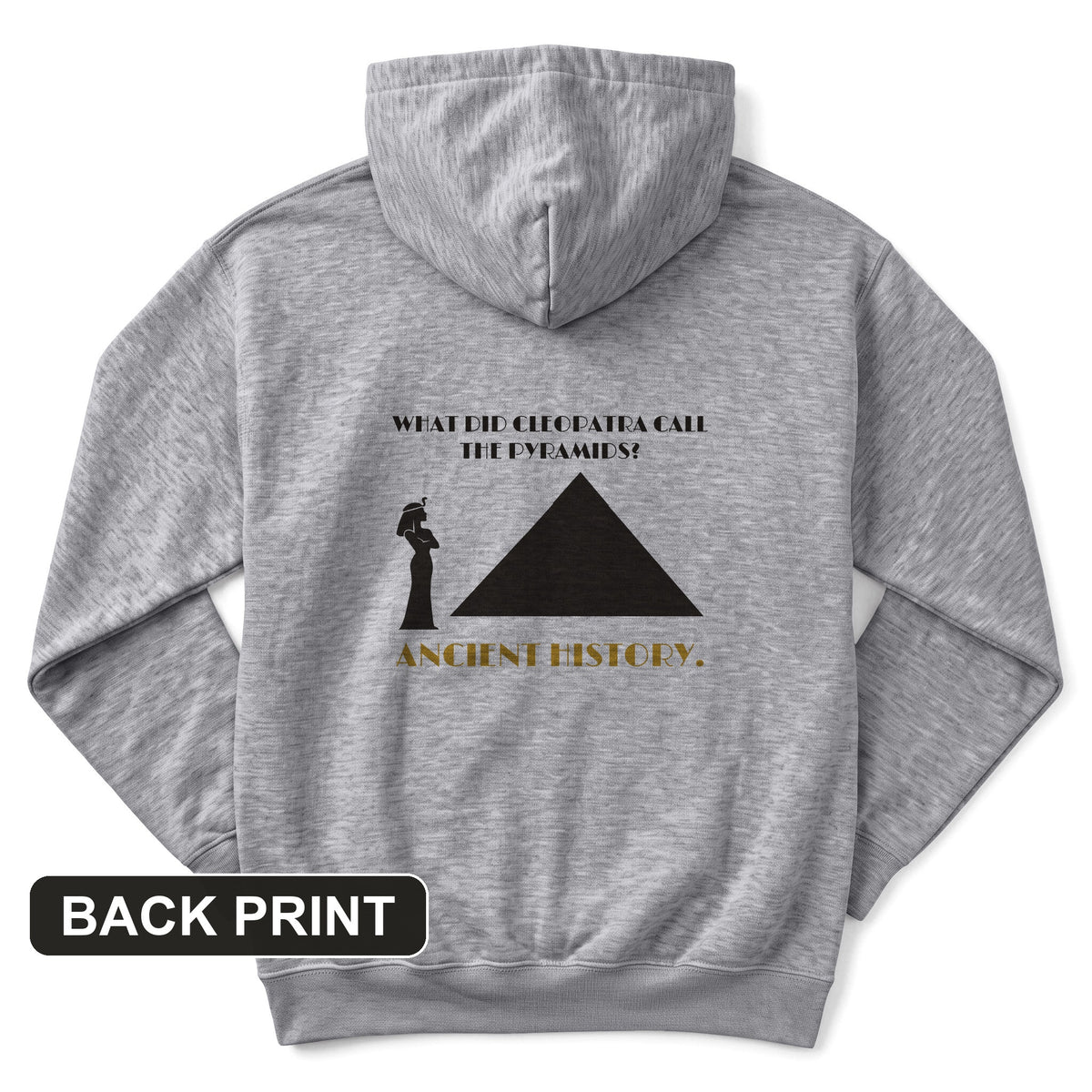 Cleopatra Ancient History Back Print Hoodie
