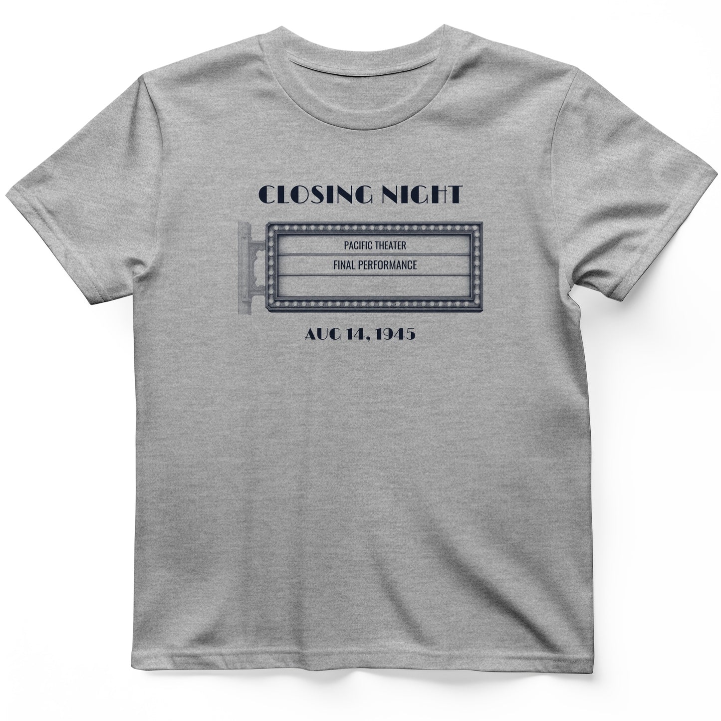 Closing Night 1945 T-Shirt