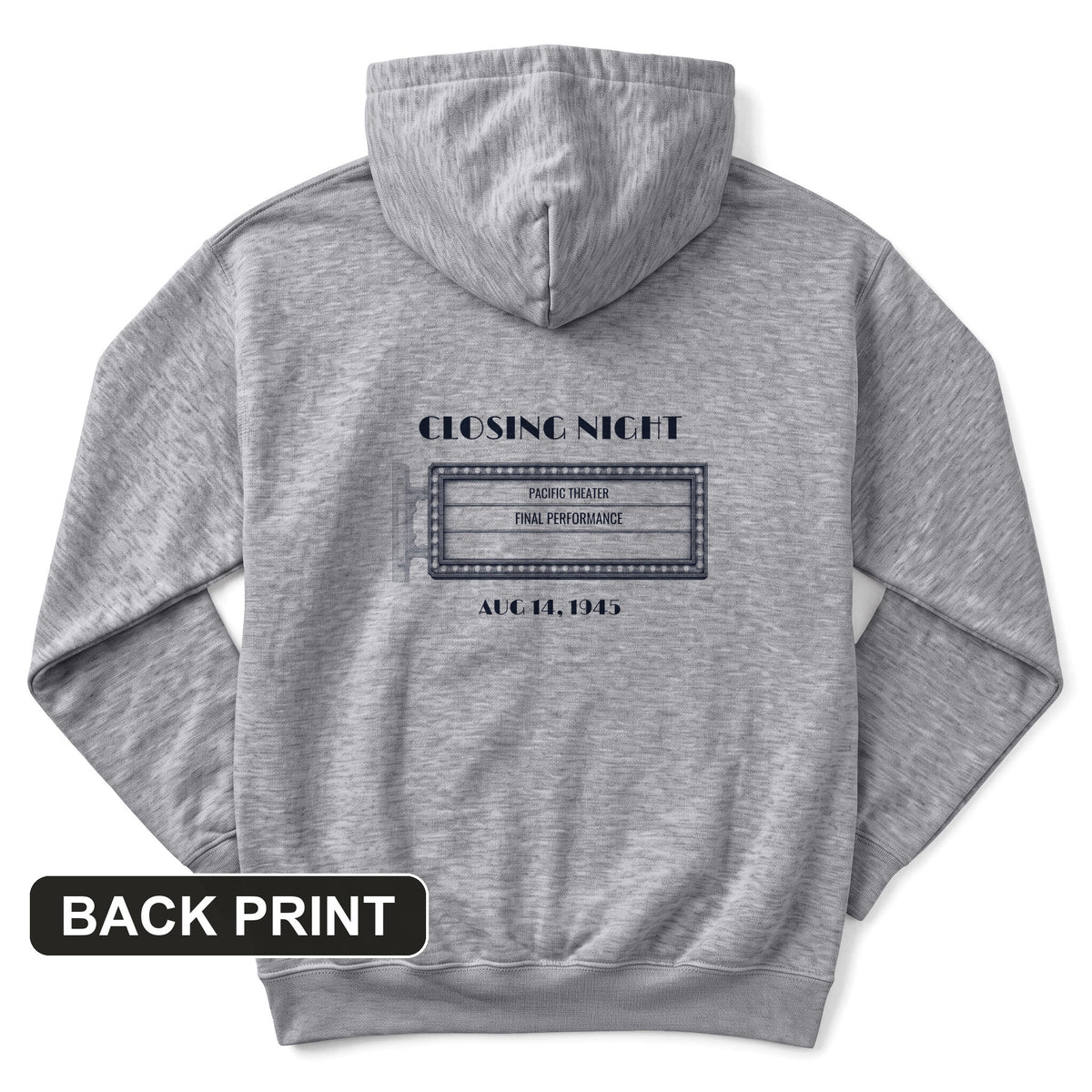 Closing Night 1945 Back Print Hoodie