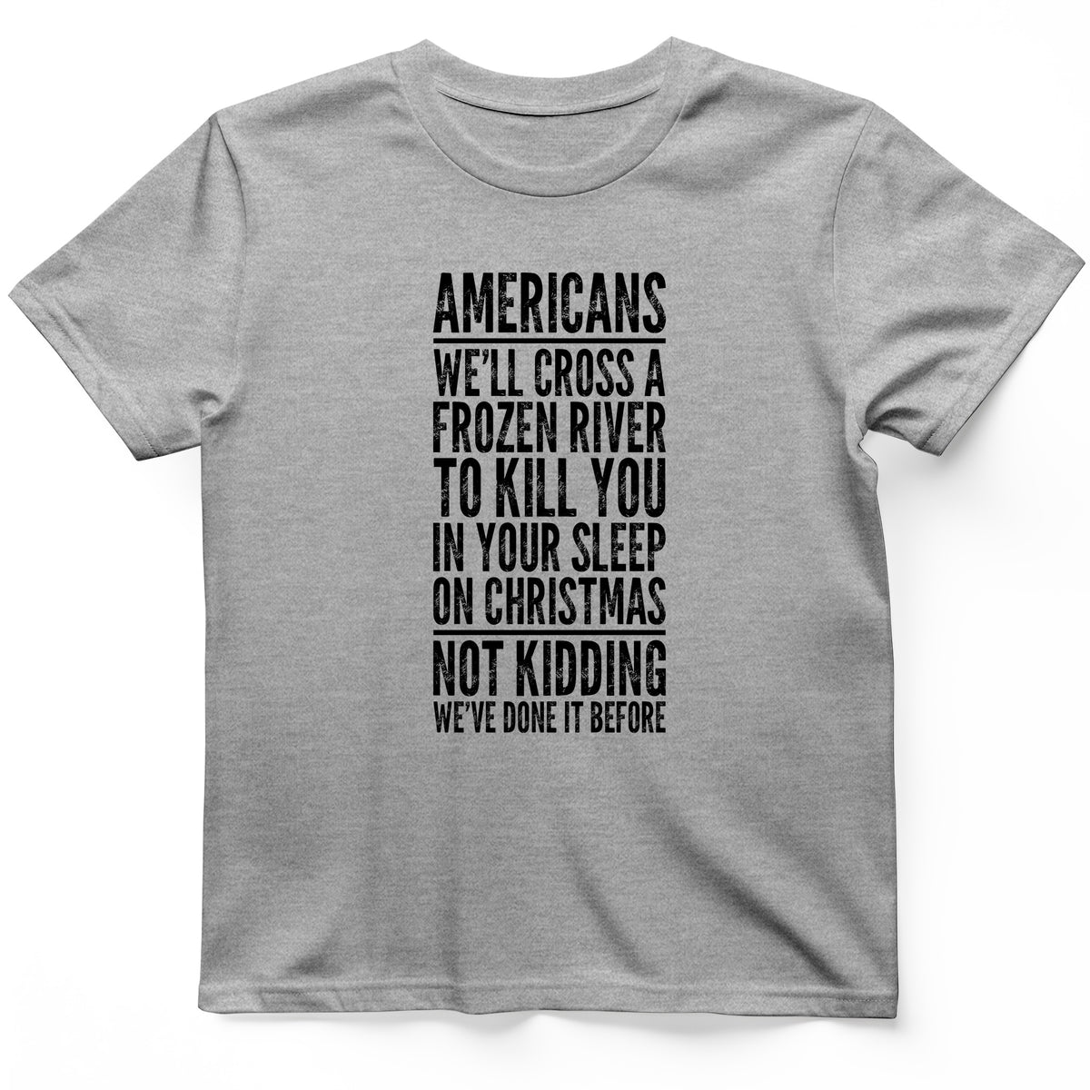 Cross A River On Xmas T-Shirt