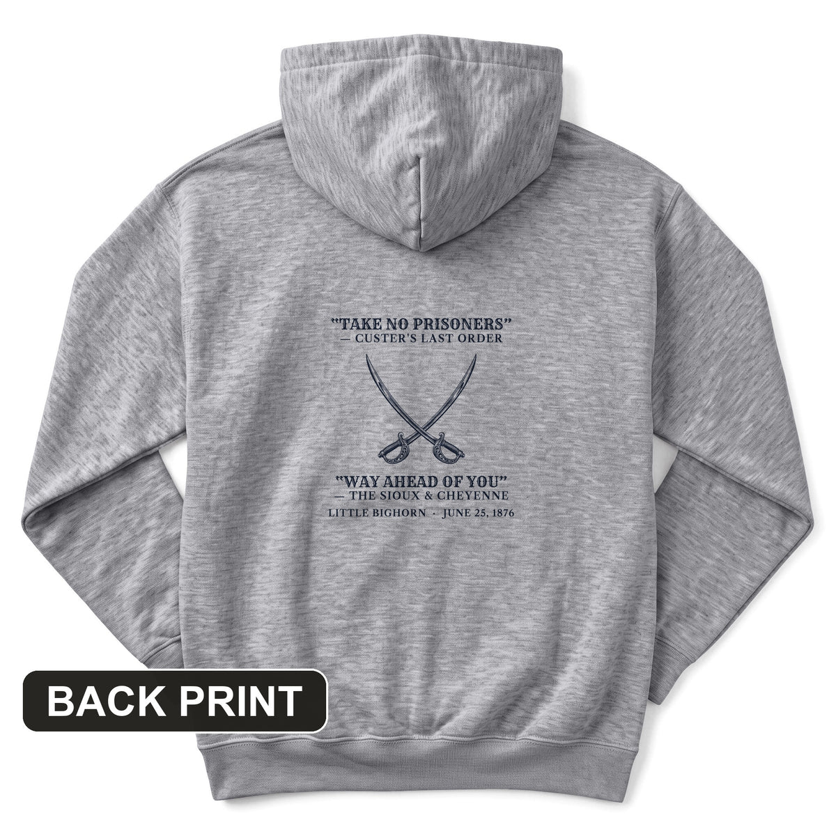 Custer's Last Order Back Print Hoodie