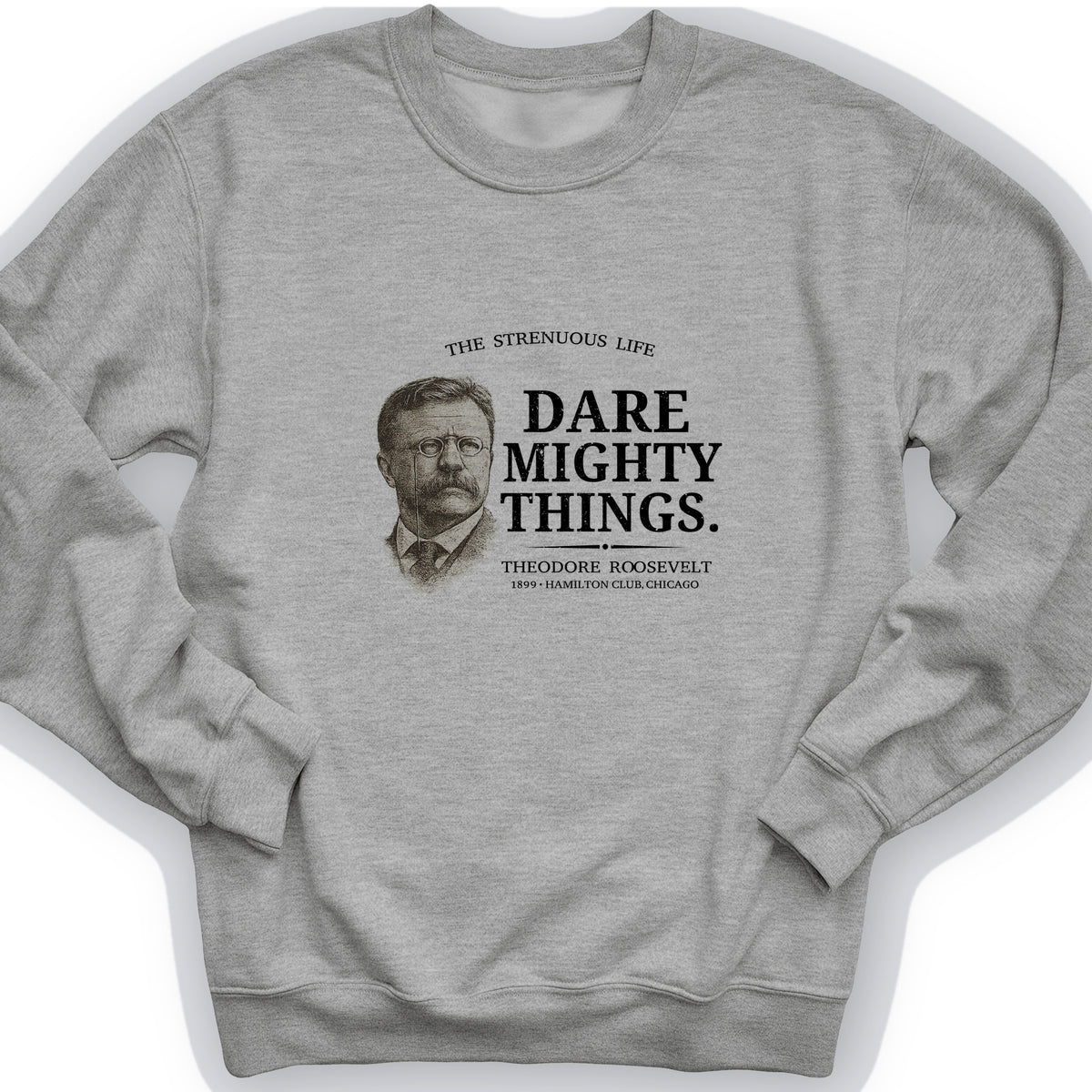 Dare Mighty Things Crewneck