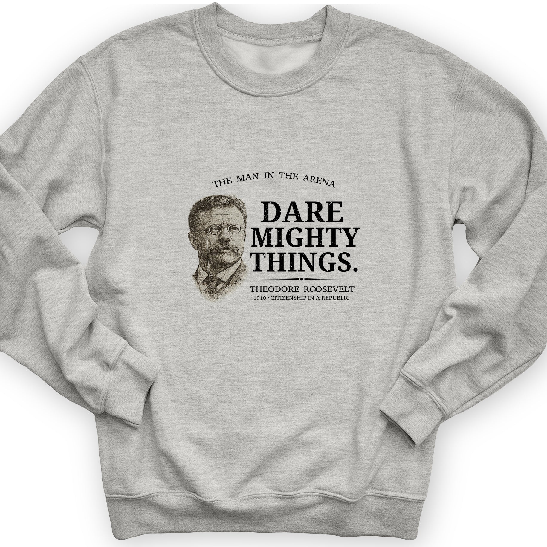 Dare Mighty Things Crewneck