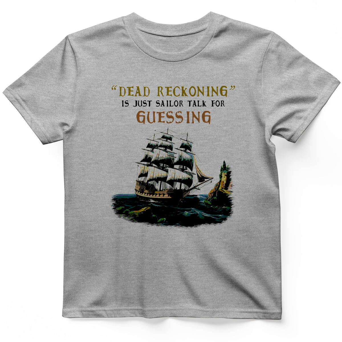 Dead Reckoning Sailor T-Shirt