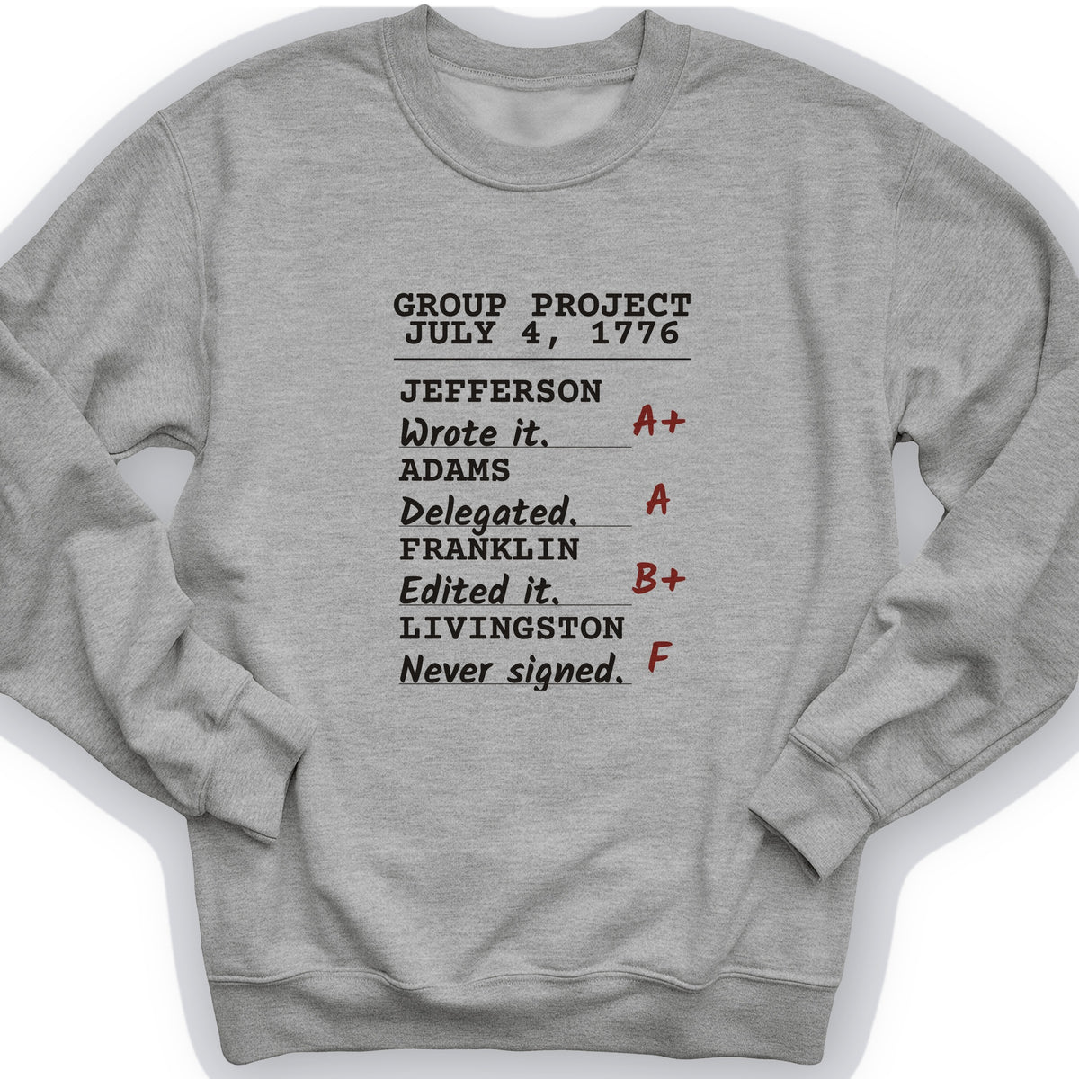 Declaration Of Independence Group Project Crewneck