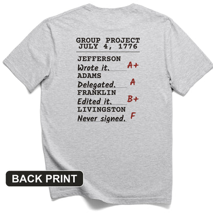 Declaration Of Independence Group Project Back Print T-Shirt