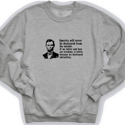 Destroyed Ourselves Lincoln Crewneck