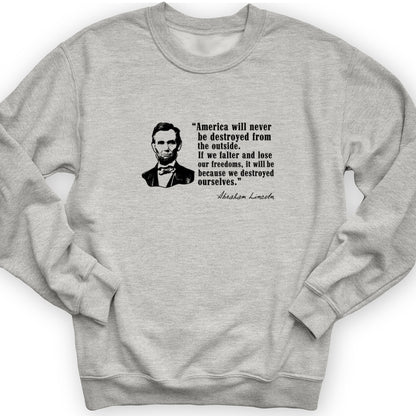 Destroyed Ourselves Lincoln Crewneck