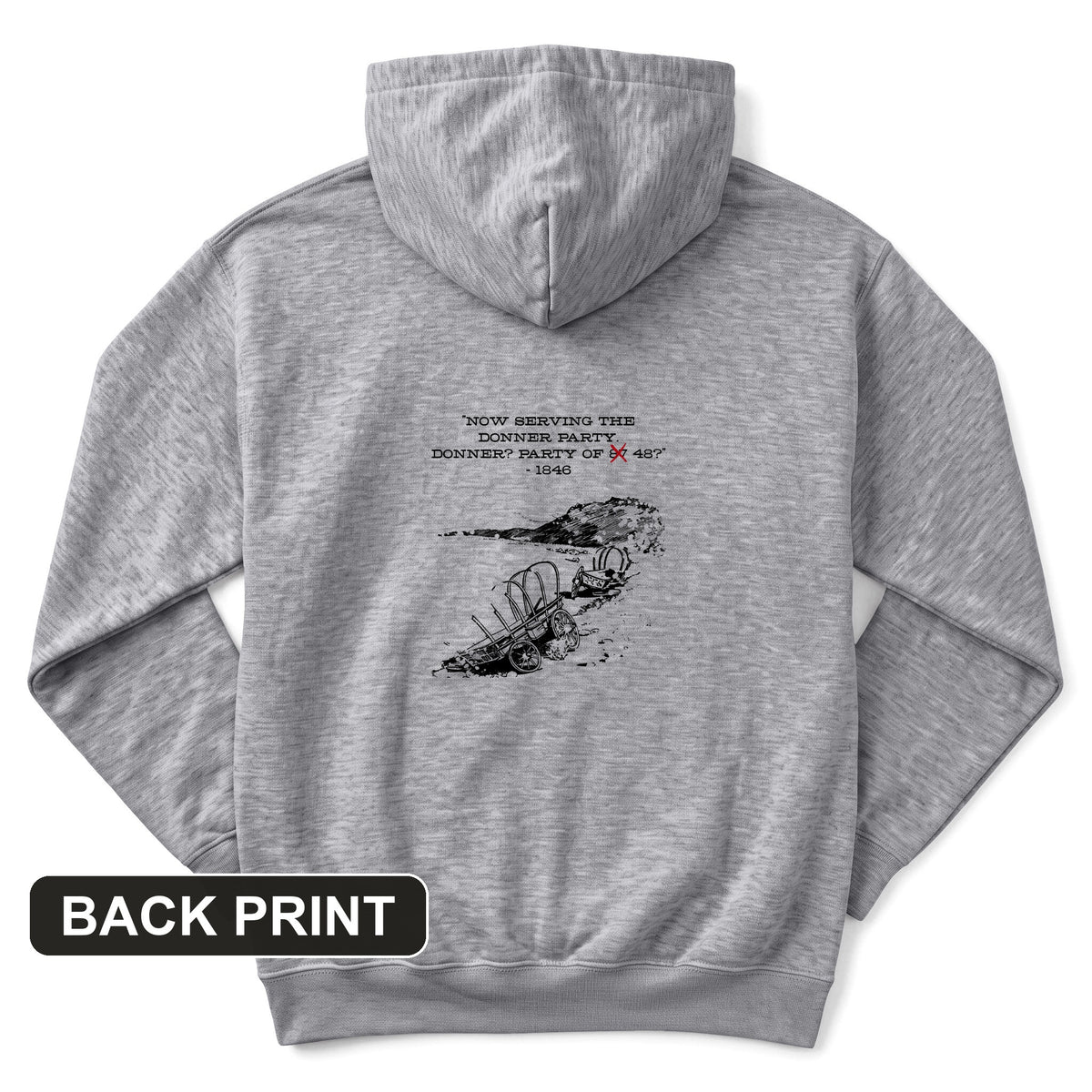 Donner Party Back Print Hoodie