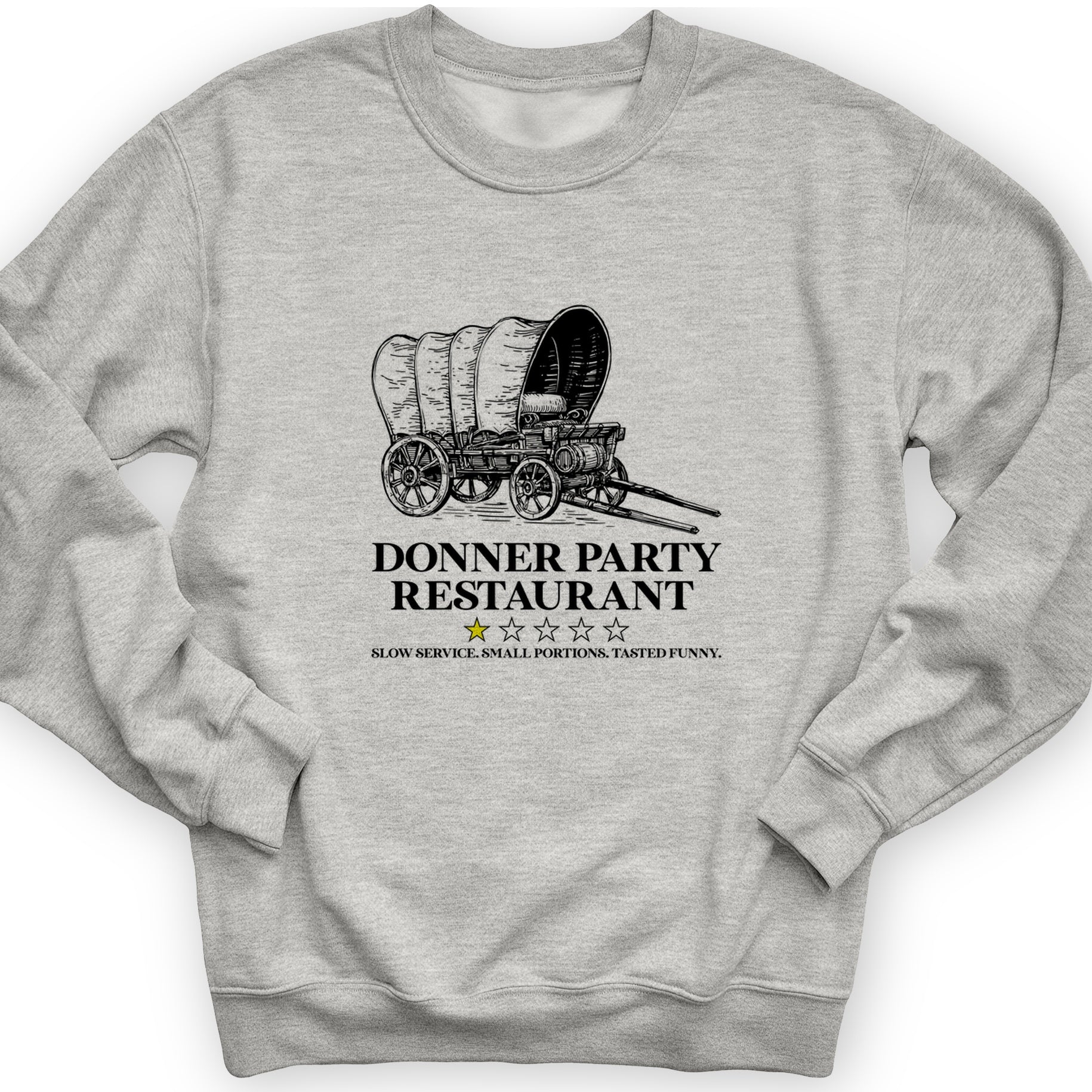 Donner Party Restaurant Review Crewneck