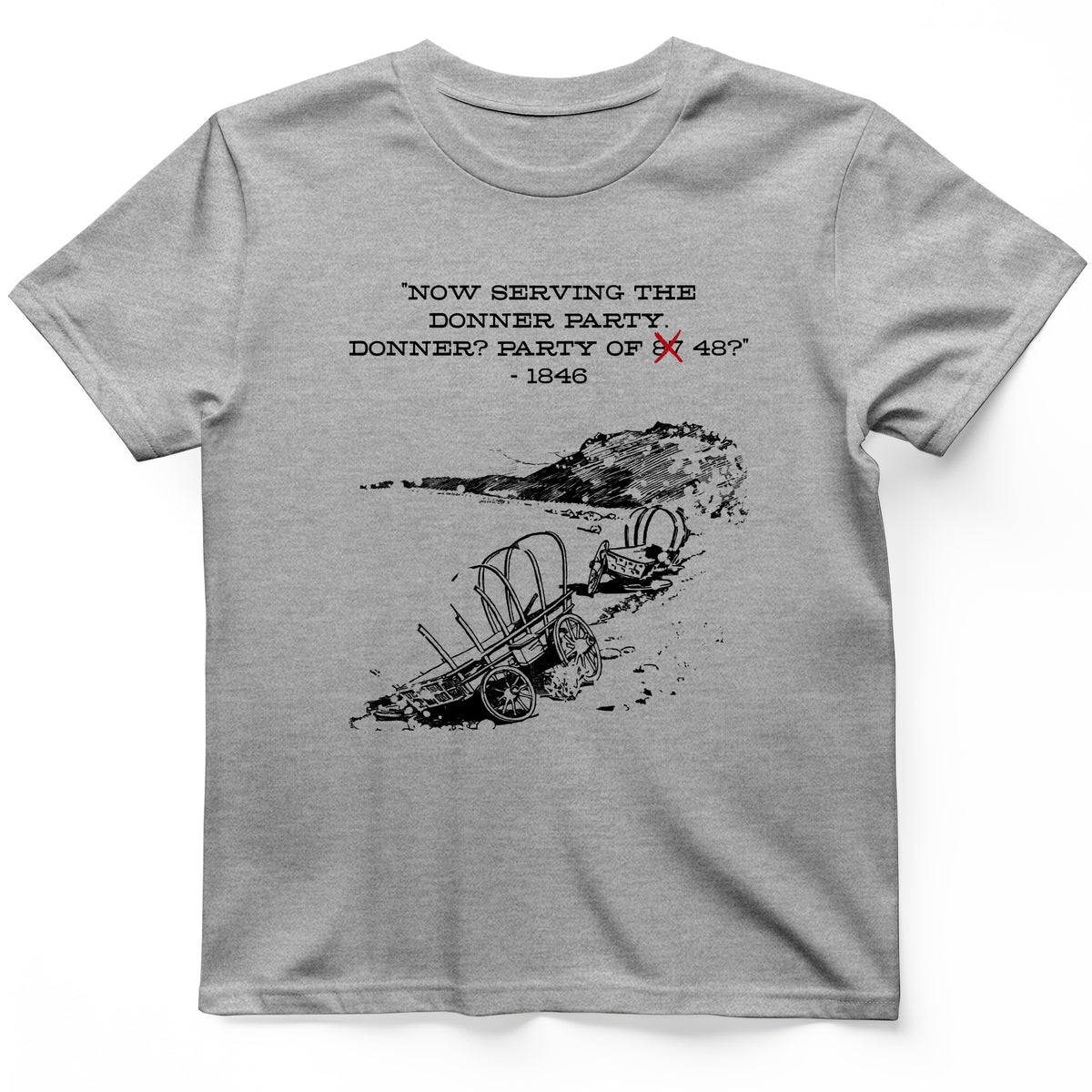 Donner Party T-Shirt