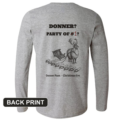 Donner Reindeer Party Of One Back Print Long Sleeve T-Shirt