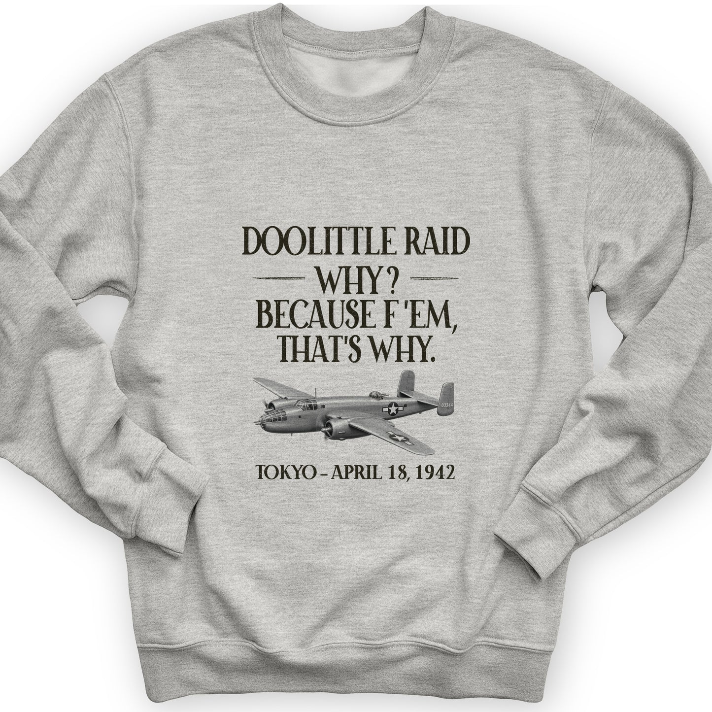 Doolittle Raid Sweatshirt
