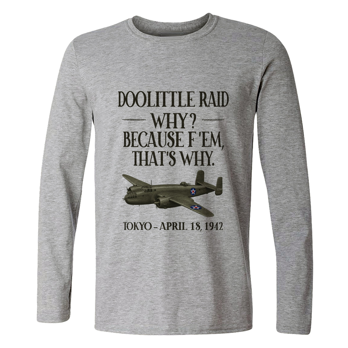 Doolittle Raid Long Sleeve T-Shirt