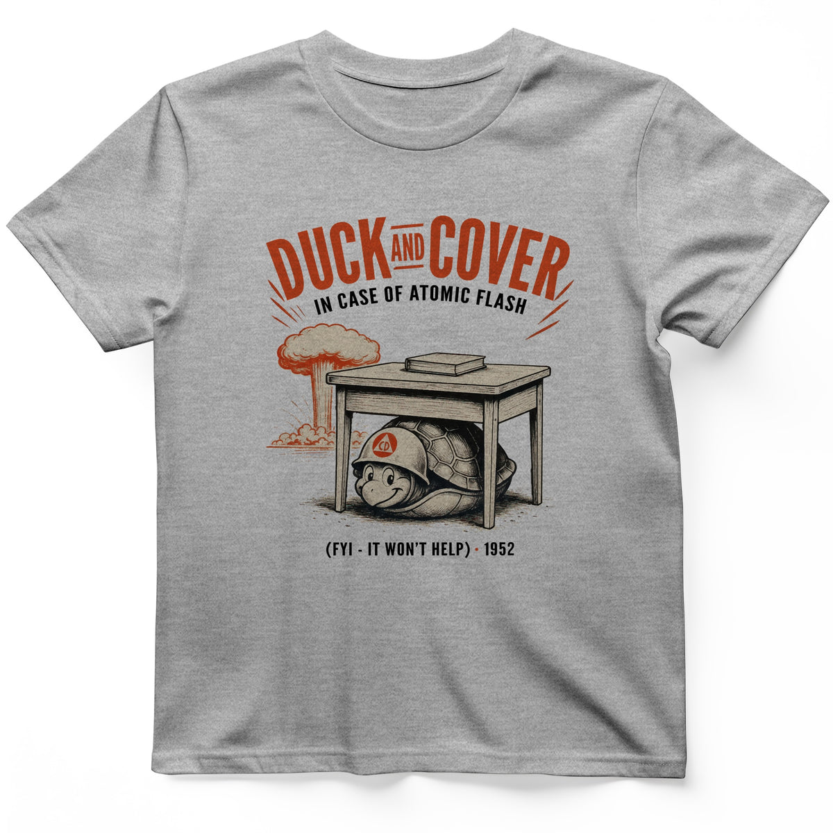 Duck And Cover T-Shirt