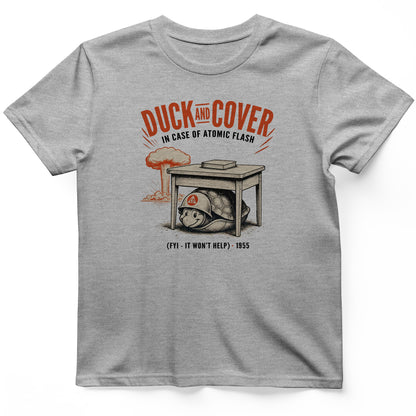 Duck And Cover T-Shirt