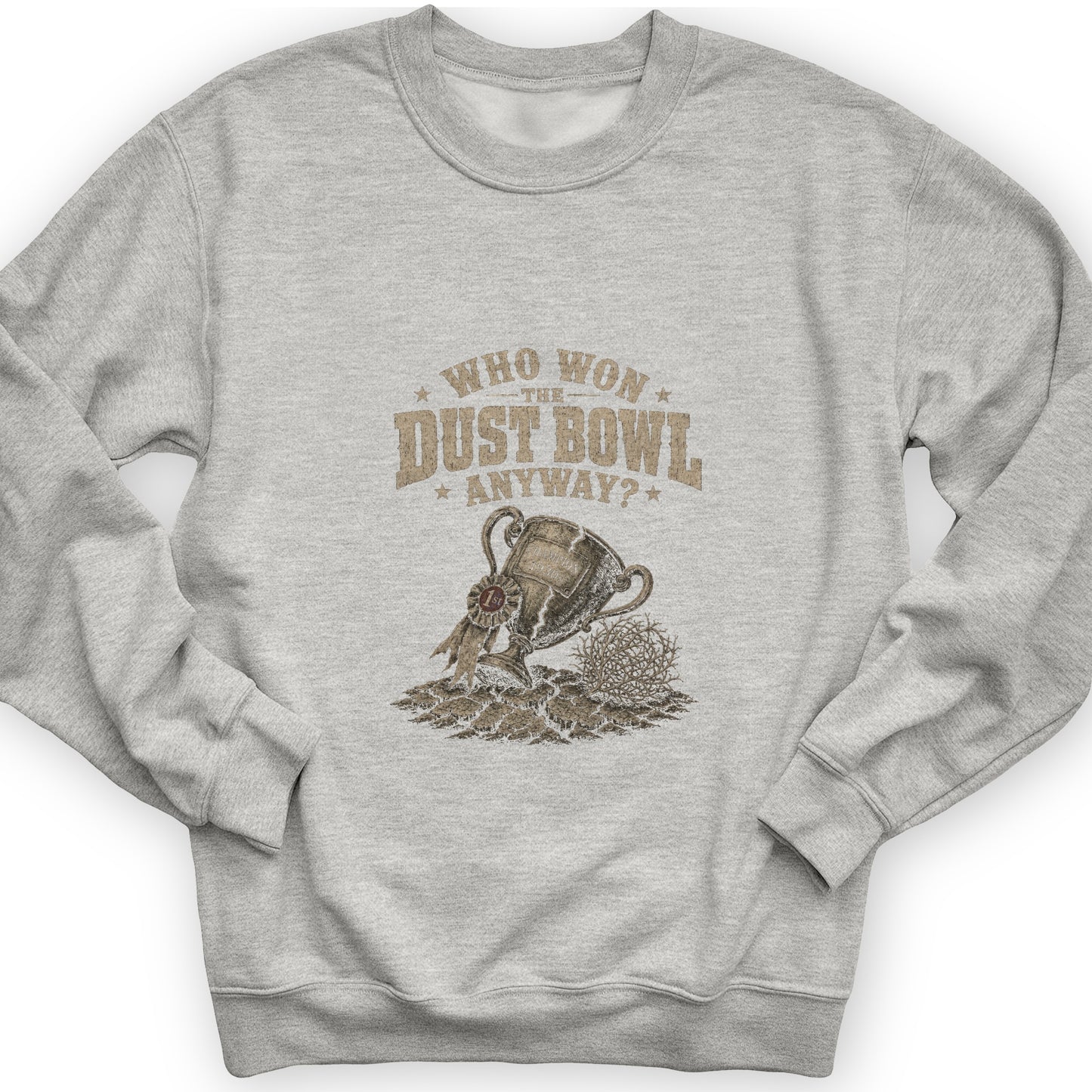 Dust Bowl Champion Sweatshirt