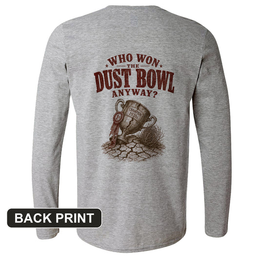 Dust Bowl Champion Back Print Long Sleeve T-Shirt
