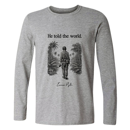Ernie Pyle Long Sleeve T-Shirt