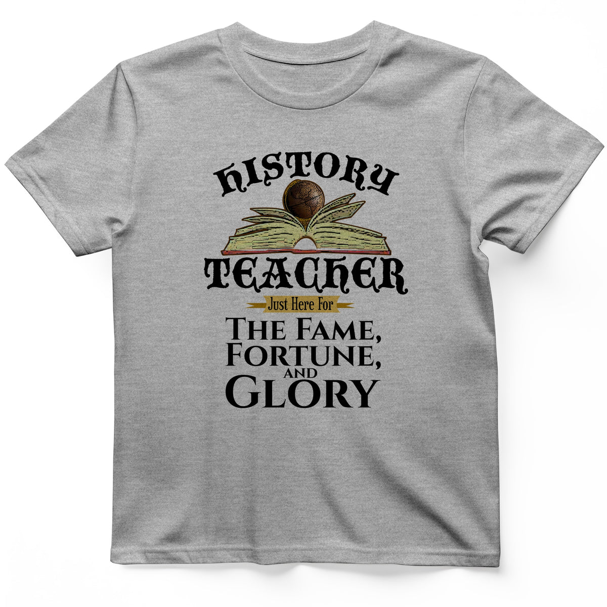 Fame Fortune Glory T-Shirt