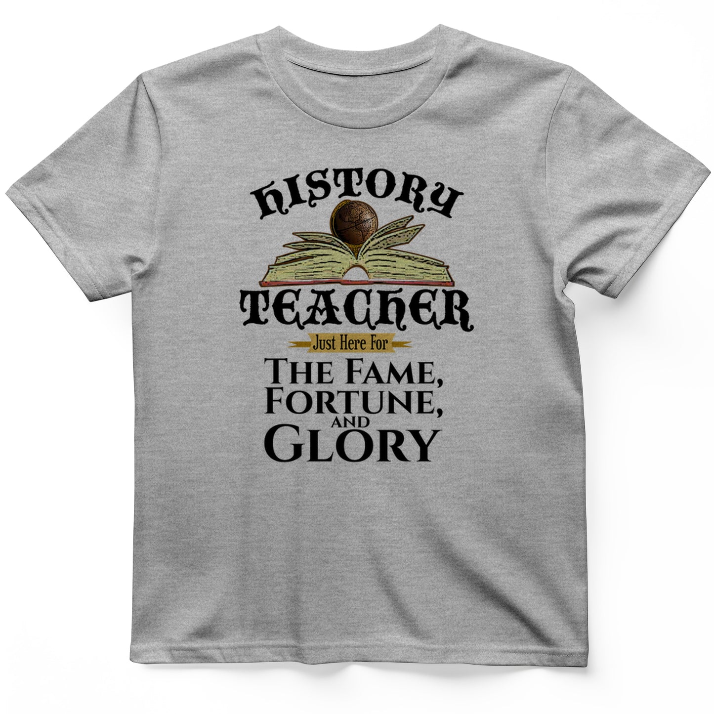 Fame Fortune Glory T-Shirt