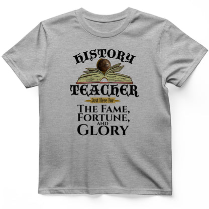 Fame Fortune Glory T-Shirt